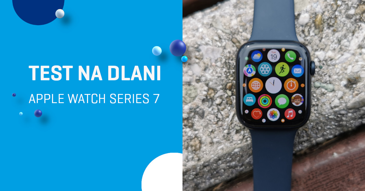 Test na dlani: Apple Watch 7